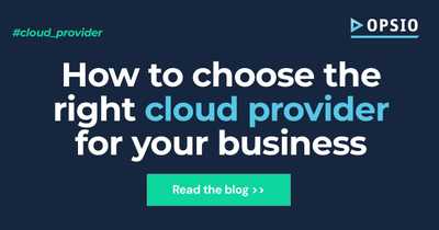 How to Choose the Right Cloud Provider